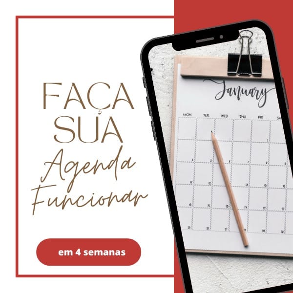 Faça sua Agenda Funcionar em 4 semanas